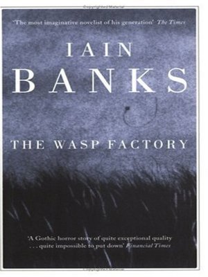 cover image of The wasp factory